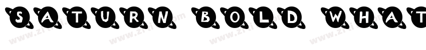 Saturn Bold WhatFont字体转换